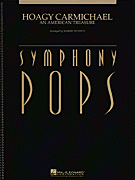 Hoagy Carmichael an American-Compl Orchestra sheet music cover